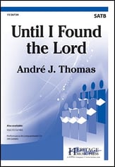 Until I Found the Lord SATB choral sheet music cover
